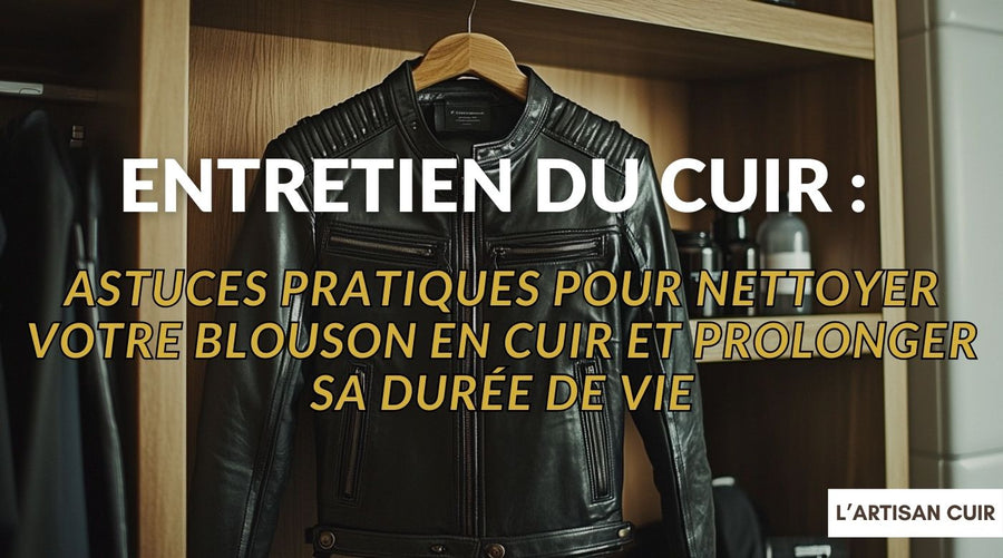 Comment Nettoyer Un Blouson De Cuir Qui A Moisi Comment nettoyer un blouson en cuir – L'artisan Cuir