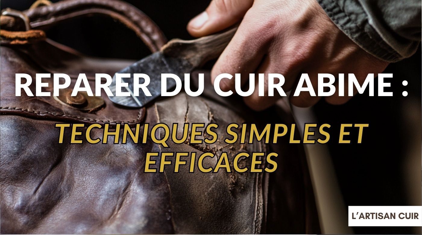 Comment réparer du cuir